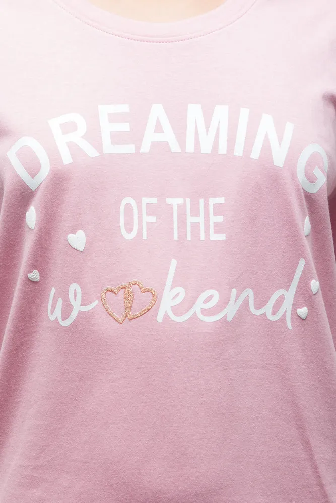 Dreaming Of The Weekend Sleep Shirt Pink