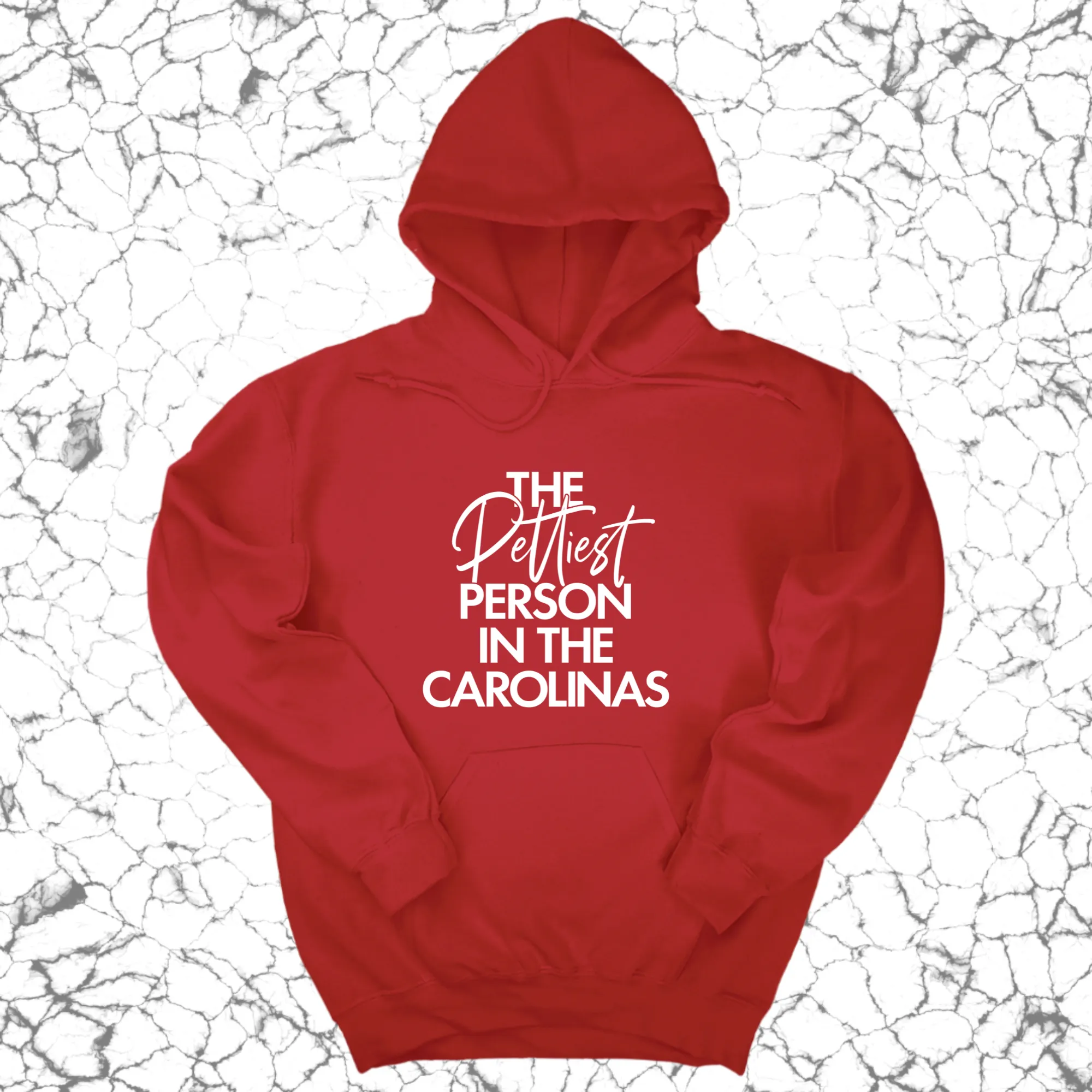 The Pettiest Person in the Carolinas Unisex Hoodie